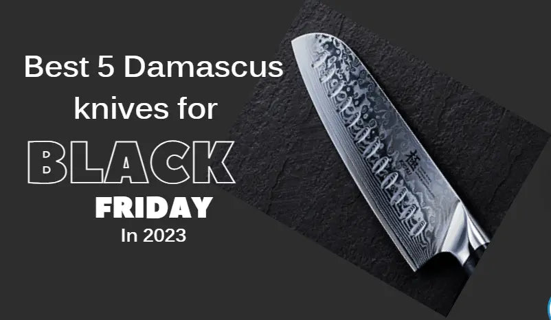 Best-5-damascus-knives-for-black-Friday-in-2023 Kyoku Knives